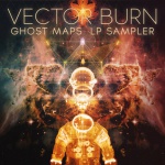 Vector Burn — &quot;Ghost Maps&quot; LP Sampler [www022] Cover Art
