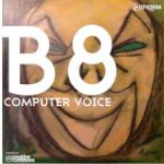 B8 — Computer Voice Cover Art