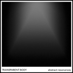 Transparent Body — Abstract Resonances Cover Art