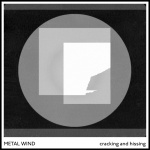 Metal Wind — Cracking And Hissing Cover Art
