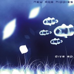 New Age Hippies — Dive EP Cover Art