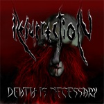 Resurrection — Death is Necessary Cover Art