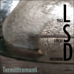 LSD — Termititremanti Cover Art