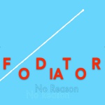 Fodiator — No Reason Cover Art