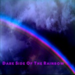 Dark Side Of The Rainbow — Dark Side Of The Rainbow Cover Art