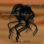 Daniel Robert Lahey — Strings Hosting Cover Art