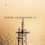 Various Artists — Fusion Compilation 12 Cover Art