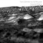 Toni Dimitrov &amp;amp; Rhucle — Sound Diary Cover Art